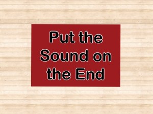 put the sound on the end